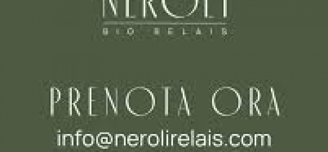 Neroli Bio Relais, scontistica riservata ai giornalisti